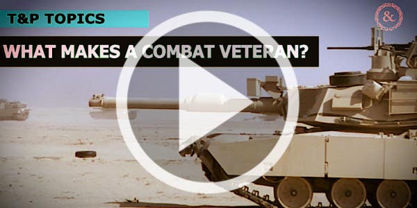 When We Say ‘Combat Veteran,’ What Do We Really Mean?