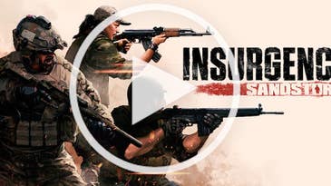 ‘Insurgency: Sandstorm’ Could Be The Next Great Military Shooter