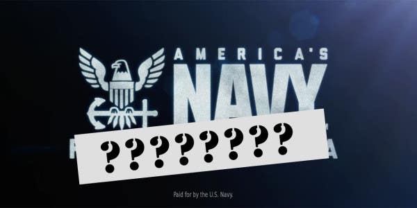 Here’s The New Navy Slogan That Took 18 Months And Millions Of Dollars To Think Up