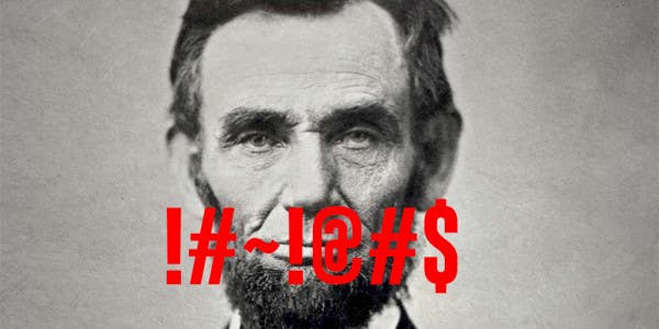 Abraham Lincoln, Caca Mouth