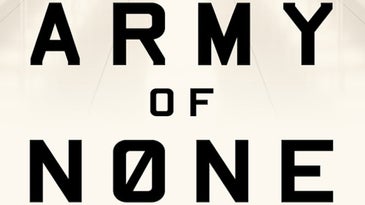 ‘Army Of None’: A Clear-Eyed Look At The Rise Of Autonomous Weapons
