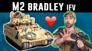 Why the M2 Bradley Infantry Fighting Vehicle is totally great