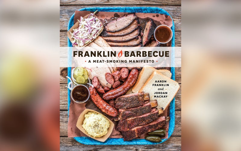 Franklin BBQ Cookbook