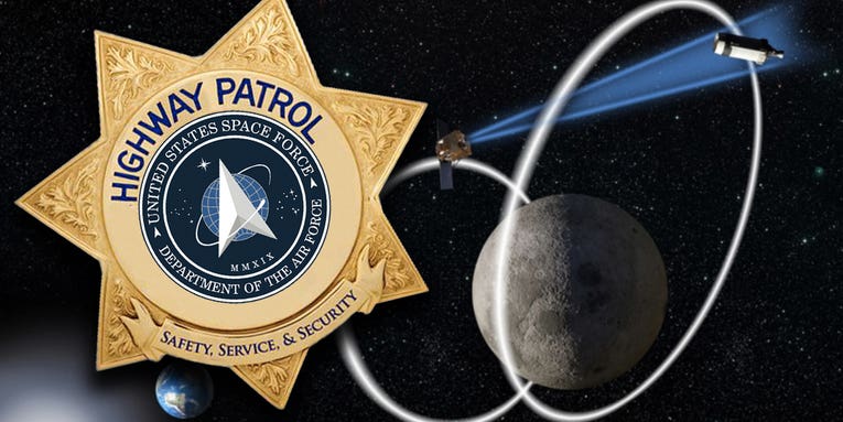 The Space Force wants to launch a ‘Highway Patrol’ between Earth and the Moon