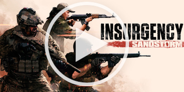 ‘Insurgency: Sandstorm’ Could Be The Next Great Military Shooter