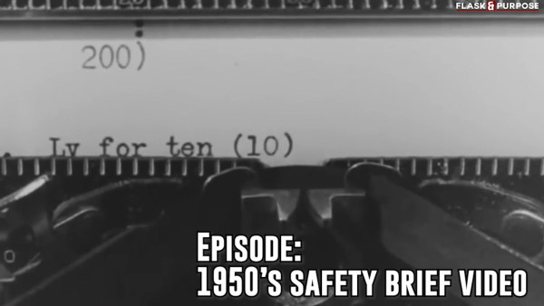 Flask & Purpose: How to take a 10-day leave, according to this hilarious 1950s training video